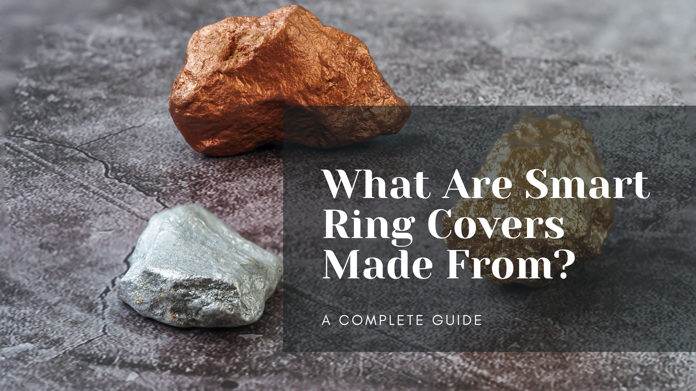 What Are Smart Ring Covers Made From? A Complete Guide to Smart Ring Cover Materials